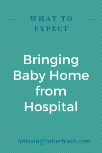 Bringing Baby Home from Hospital